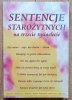 Sentencje starożytnych na trzecie tysiąclecie